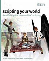 Scripting Your World (Paperback)