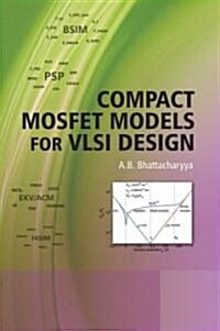 Compact Mosfet Models for VLSI Design (Hardcover)