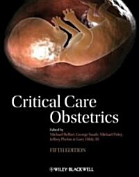 Critical Care Obstetrics (Hardcover, 5th Edition)