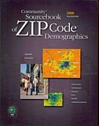 Community Sourcebook of Zip Code Demographics 2008 (Paperback, 22th)