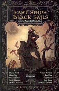 Fast Ships, Black Sails (Paperback)