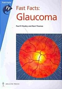 Fast Facts: Glaucoma (Paperback)