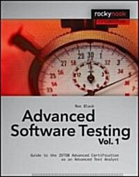 Advanced Software Testing, Volume 1: Guide to the ISTQB Advanced Certification as an Advanced Test Analyst (Paperback)