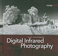 Digital Infrared Photography (Hardcover)
