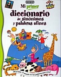 Mi Primer Diccionario de Sinonimos y Palabras Afines (Hardcover)