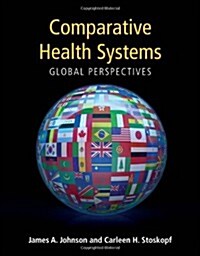 Comparative Health Systems (Paperback, 1st)
