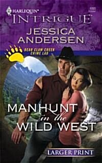 Manhunt in the Wild West (Paperback, LGR)