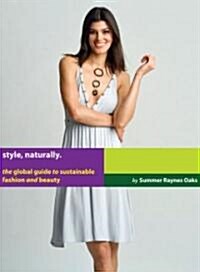 Style, Naturally (Paperback, 1st)