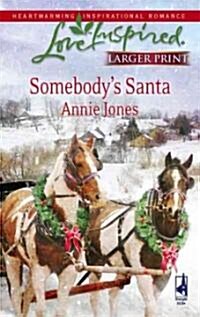 Somebodys Santa (Paperback, LGR)