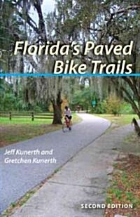 Floridas Paved Bike Trails (Paperback, 2)