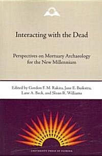 Interacting with the Dead (Paperback)