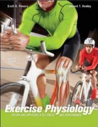 Exercise physiology : theory and application to fitness and performance 7th ed