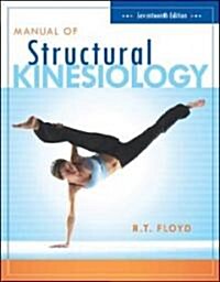 Manual of Structural Kinesiology (Paperback, 17th)