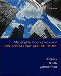 Managerial Economics & Organizational Architecture (Hardcover, 5, Revised)