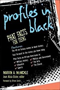 Profiles in Black: Phat Facts for Teens (Paperback)