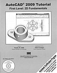 AutoCAD 2009 Tutorial - First Level (Paperback, DVD)