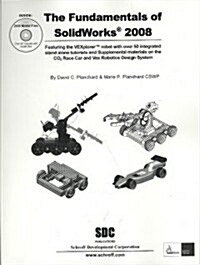 The Fundamentals of SolidWorks 2008 (Paperback, CD-ROM)