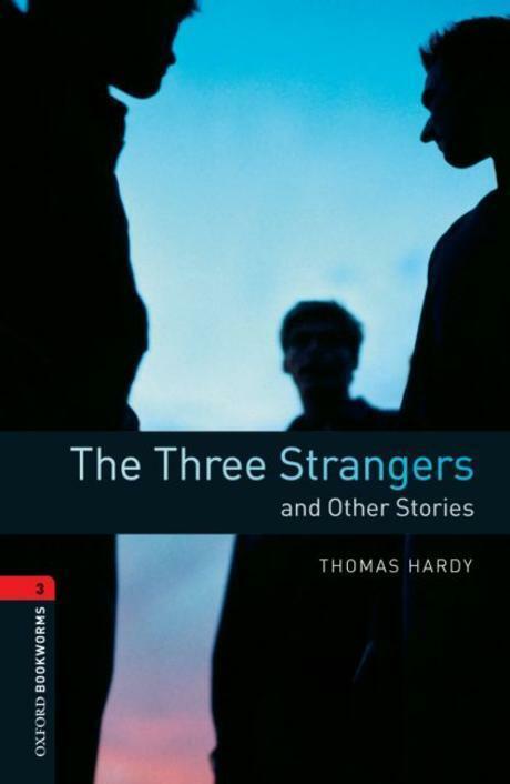 [중고] Oxford Bookworms Library Level 3 : The Three Strangers and Other Stories (Paperback, 3rd Edition)