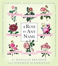 A Rose by Any Name (Hardcover)