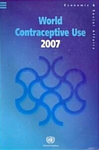 World Contraceptive Use 2007 (Wall Chart) (Paperback)