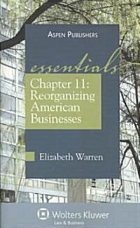 Chapter 11: Reorganizing American Businesses (Paperback)