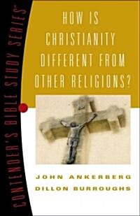 How Is Christianity Different from Other Religions?: Volume 2 (Paperback)