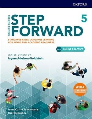Step Forward: Level 5: Student Book with Online Practice : Standards-based language learning for work and academic readiness (Multiple-component retail product, 2 Revised edition)