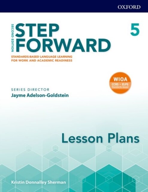 Step Forward: Level 5: Lesson Plans : Standards-based language learning for work and academic readiness (Paperback, 2 Revised edition)