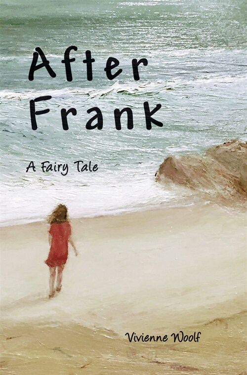 After Frank : A Fairy Tale (Hardcover)