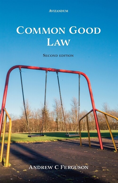 Common Good Law (Paperback, 2 New edition)