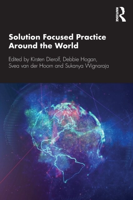 Solution Focused Practice Around the World (Paperback)