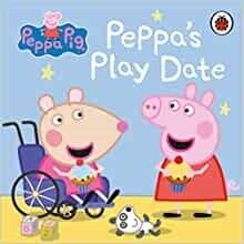 Peppa Pig: Peppas Play Date (Board Book)