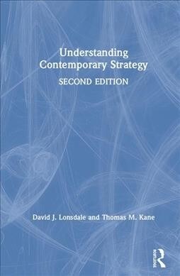 Understanding Contemporary Strategy (Hardcover, 2 ed)