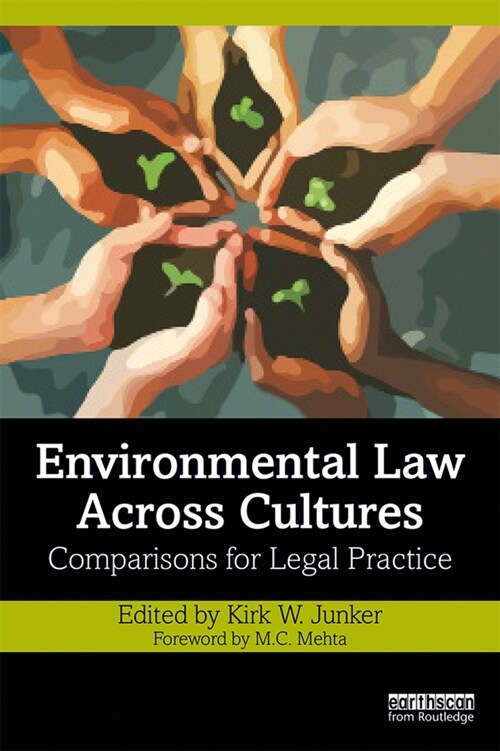 Environmental Law Across Cultures : Comparisons for Legal Practice (Paperback)