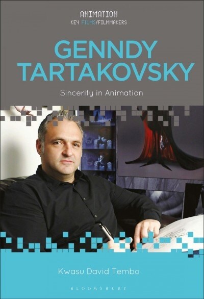 Genndy Tartakovsky: Sincerity in Animation (Hardcover)