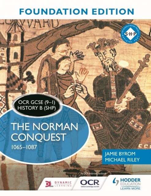 OCR GCSE (9–1) History B (SHP) Foundation Edition: The Norman Conquest 1065–1087 (Paperback)