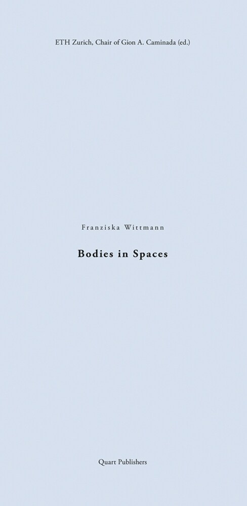 Bodies in Spaces (Paperback)