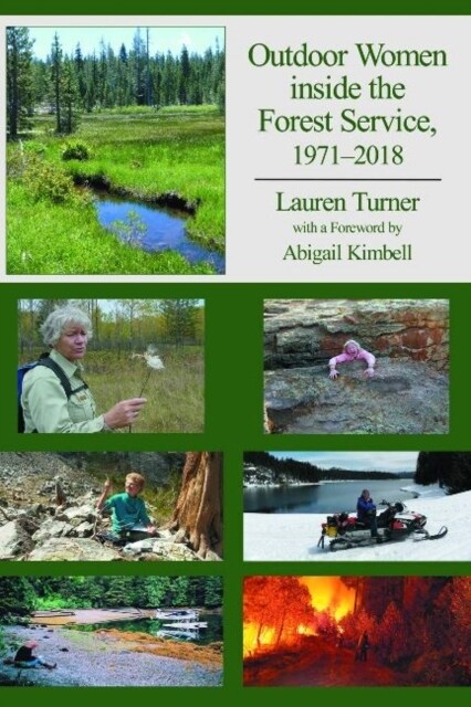 Outdoor Women inside the Forest Service 1971-2018 (Paperback)