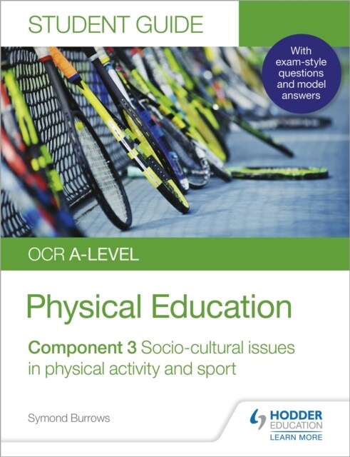 OCR A-level Physical Education Student Guide 3: Socio-cultural issues in physical activity and sport (Paperback)