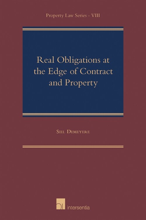 Real Obligations at the Edge of Contract and Property (Hardcover)