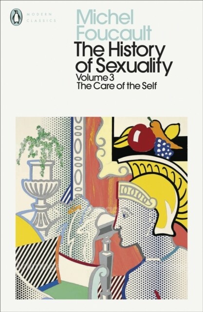 The History of Sexuality: 3 : The Care of the Self (Paperback)