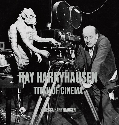 Ray Harryhausen : Titan of Cinema (Paperback)