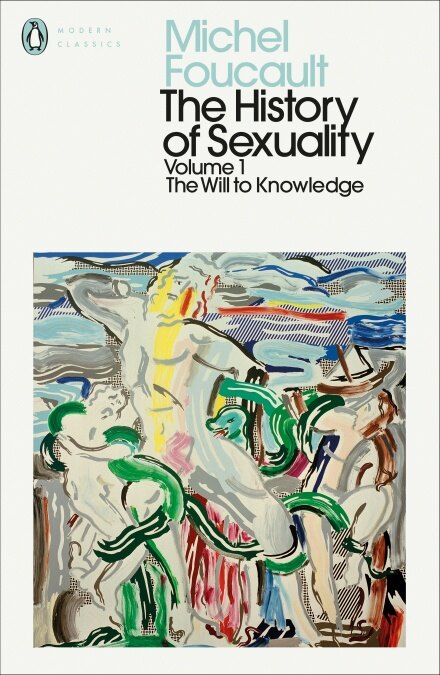 The History of Sexuality: 1 : The Will to Knowledge (Paperback)