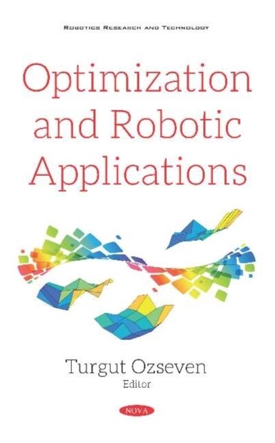 Optimization and Robotic Applications (Paperback)