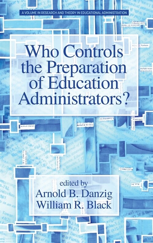 Who Controls the Preparation of Education Administrators? (Hardcover)