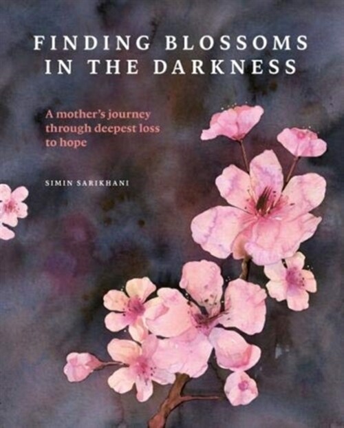 Finding Blossoms in the Darkness (Paperback)