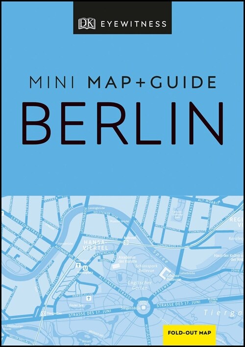 DK Eyewitness Berlin Mini Map and Guide (Paperback)