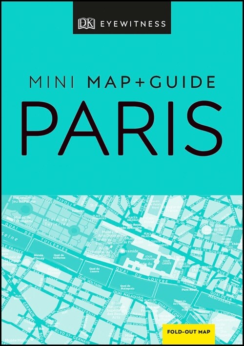 DK Eyewitness Paris Mini Map and Guide (Paperback)