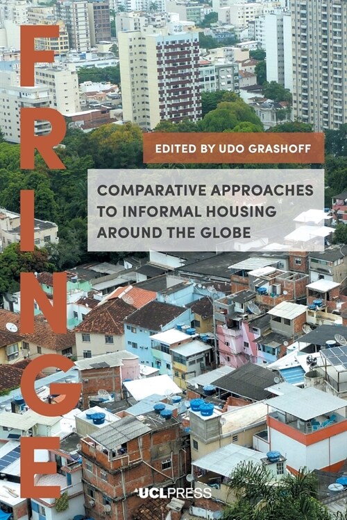 Comparative Approaches to Informal Housing Around the Globe (Paperback)