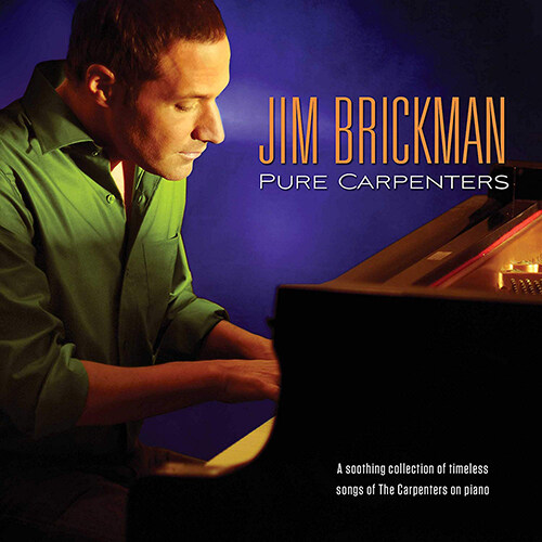 [수입] Jim Brickman - Pure Carpenters: A soothing collection of timeless songs of The Carpenters on piano